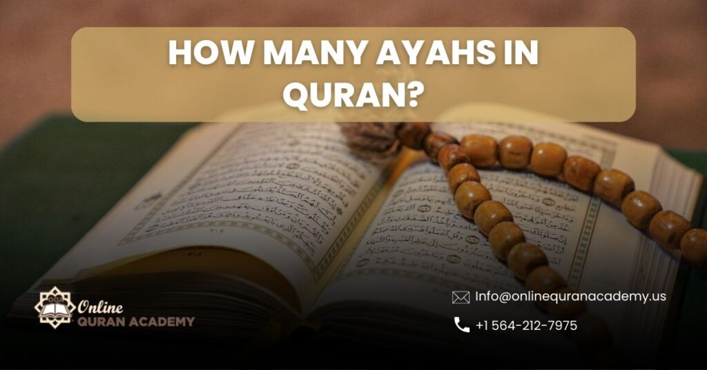 How Many Ayahs in Quran