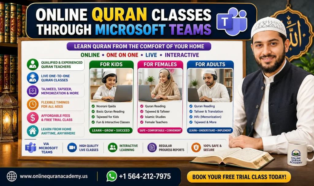 Online Quran Classes Through Microsoft Teams: The Complete 2026 Guide for Muslim Families